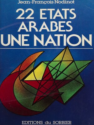 cover image of 22 États arabes, une nation